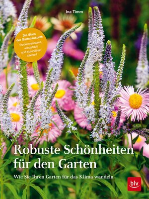 cover image of Robuste Schönheiten für den Garten